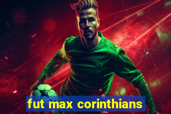 fut max corinthians